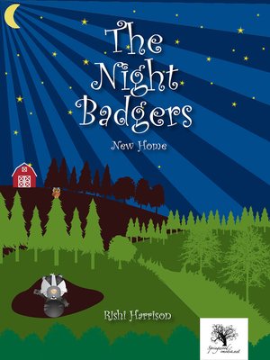 cover image of The night Badgers: New Home